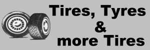 Tires, Tyres & More Tires